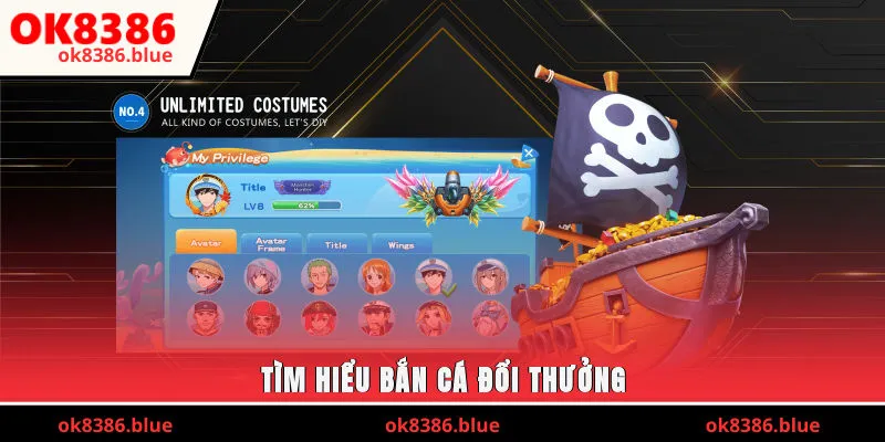 Tìm hiểu bắn cá đổi thưởng