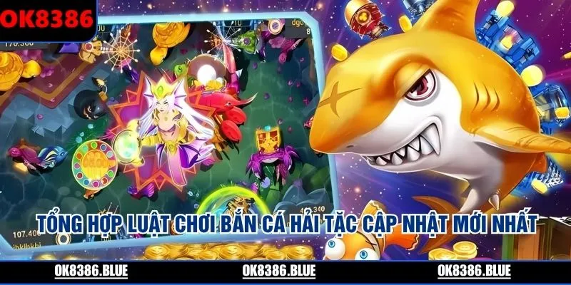 Tổng hợp luật chơi bắn cá hải tặc cập nhật mới nhất